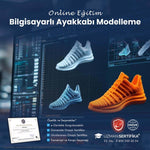 Bilgisayarlı Ayakkabı Modelleme Eğitimi Sertifika Programı
