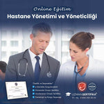 Hastane Yönetimi ve Yöneticiliği Eğitimi Sertifika Programı