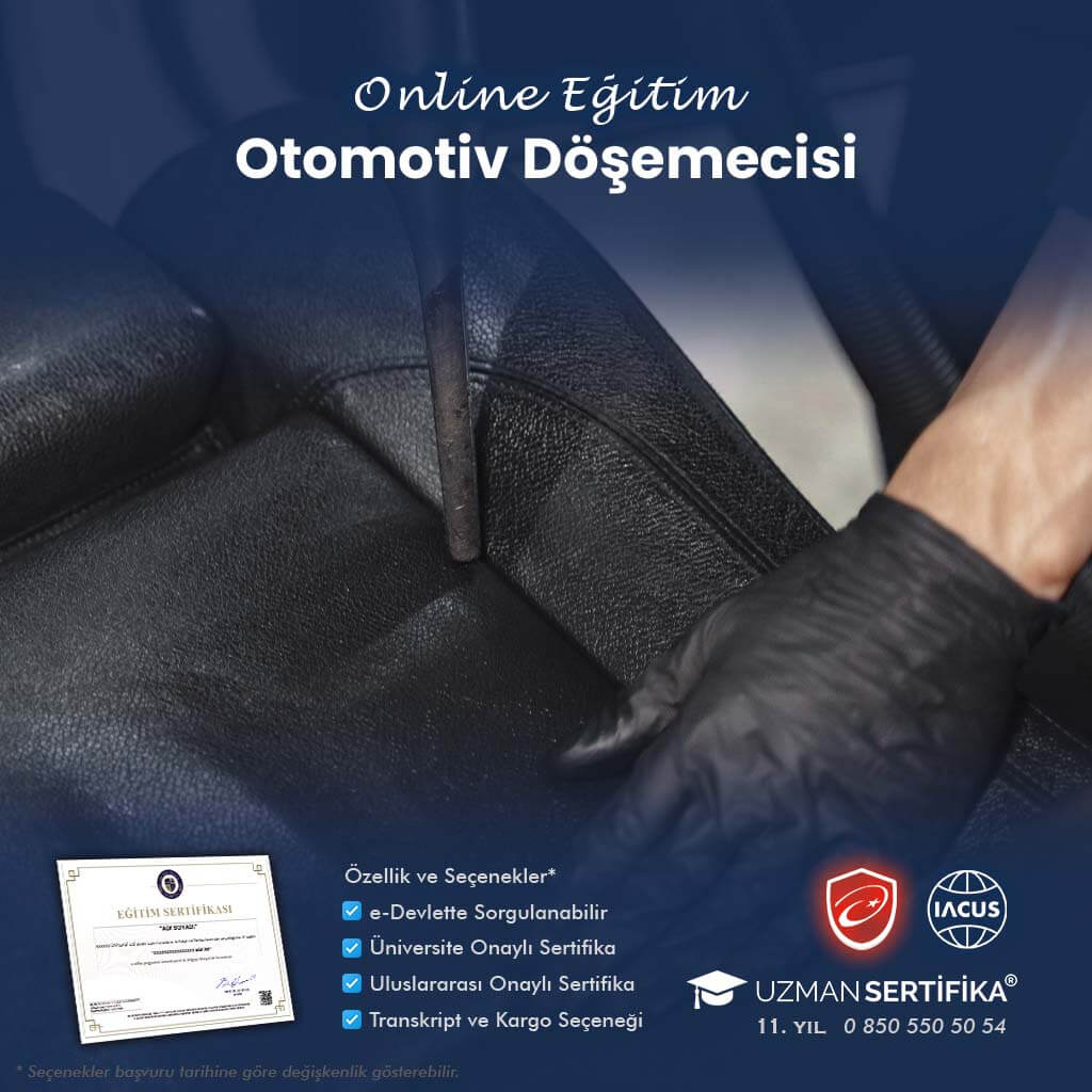 Otomotiv Döşemecisi Eğitimi Sertifika Programı