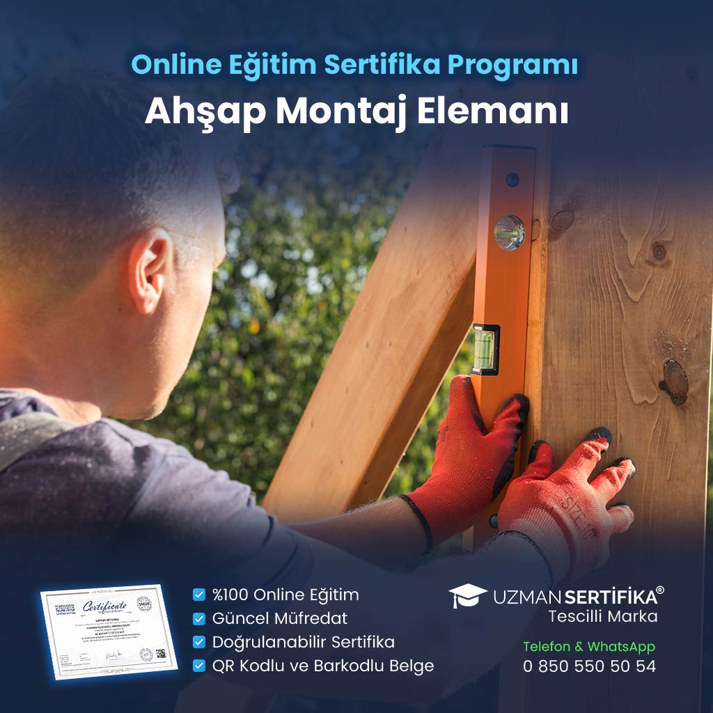 Ahşap Montaj Elemanı Eğitimi Sertifika Programı
