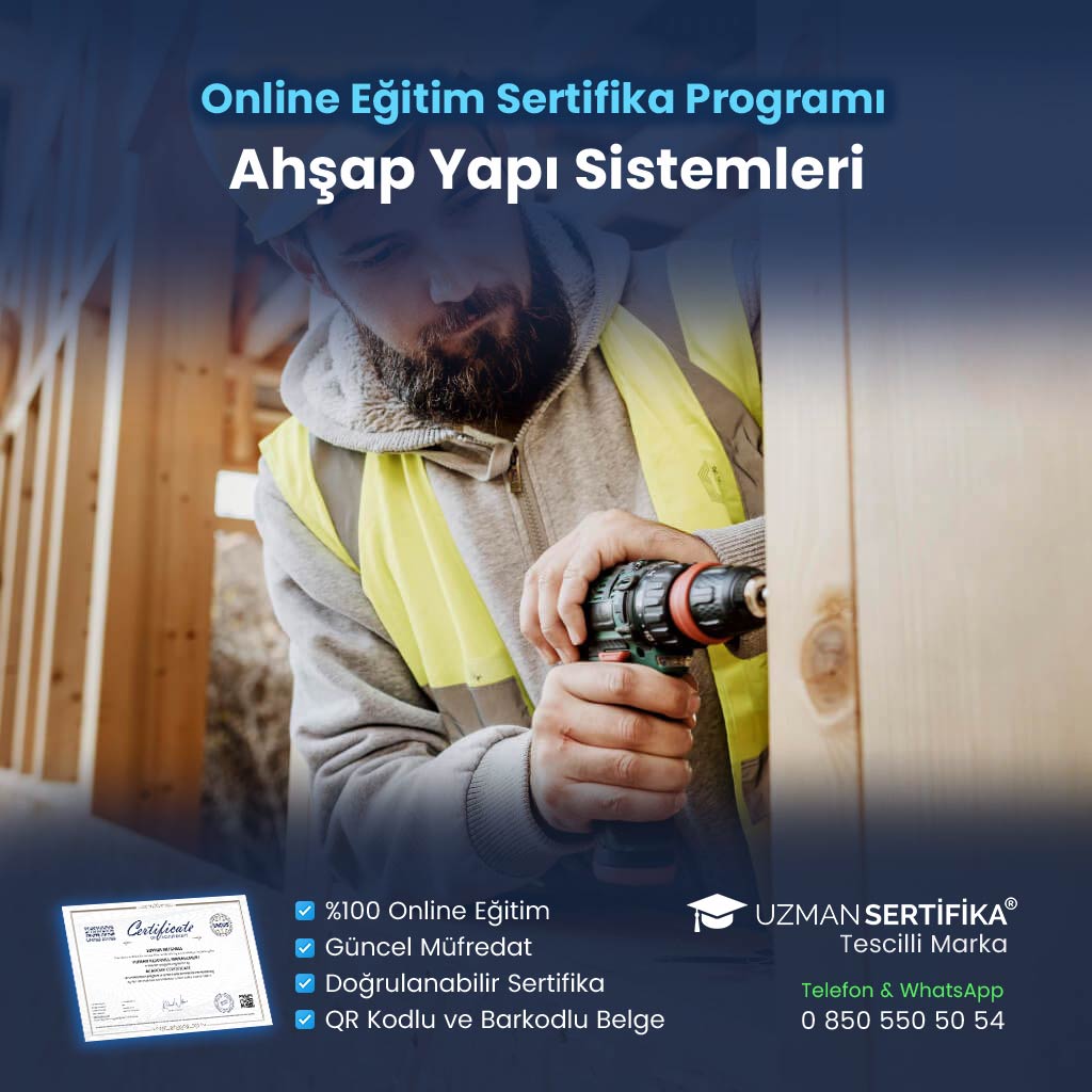 Ahşap Yapı Sistemleri Eğitimi Sertifika Programı