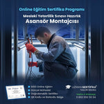 Asansör Montajcısı Eğitimi Sertifika Programı (MYK Belge Sınavı Hazırlık)