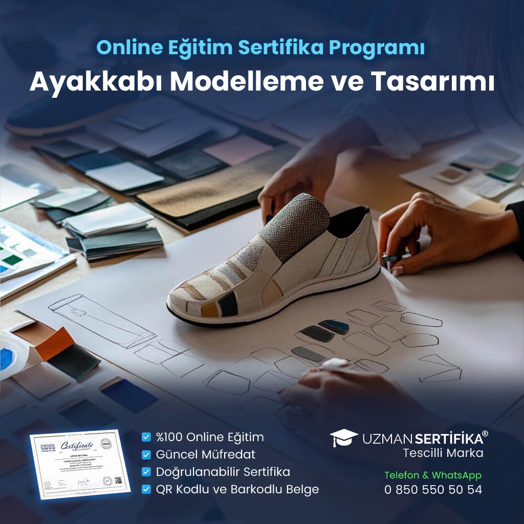 Ayakkabı Modelleme ve Tasarımı Eğitimi Sertifika Programı