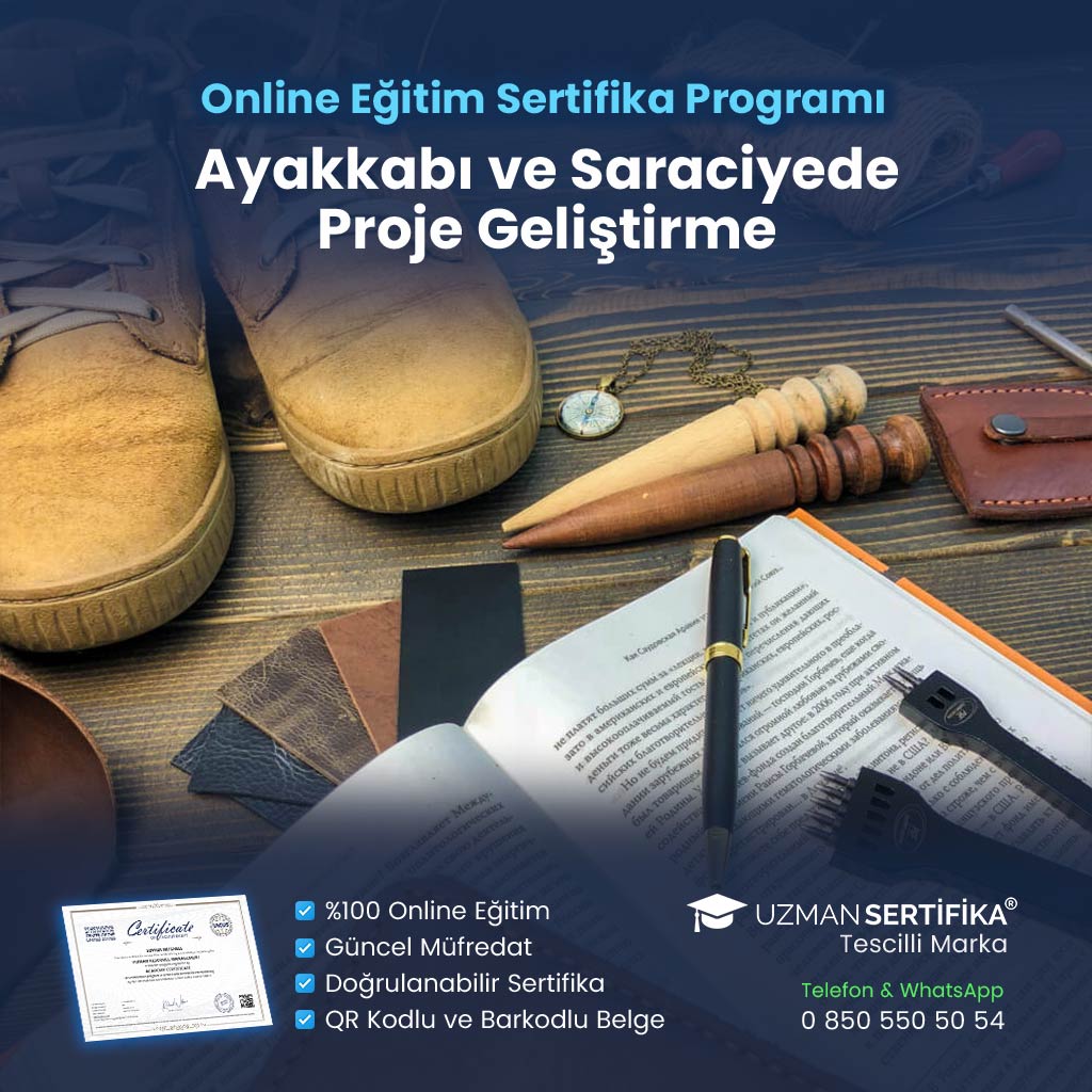 Ayakkabı ve Saraciyede Proje Geliştirme Eğitimi Sertifika Programı