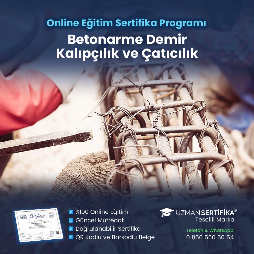 Betonarme Demir Kalıpçılık ve Çatıcılık Eğitimi Sertifika Programı