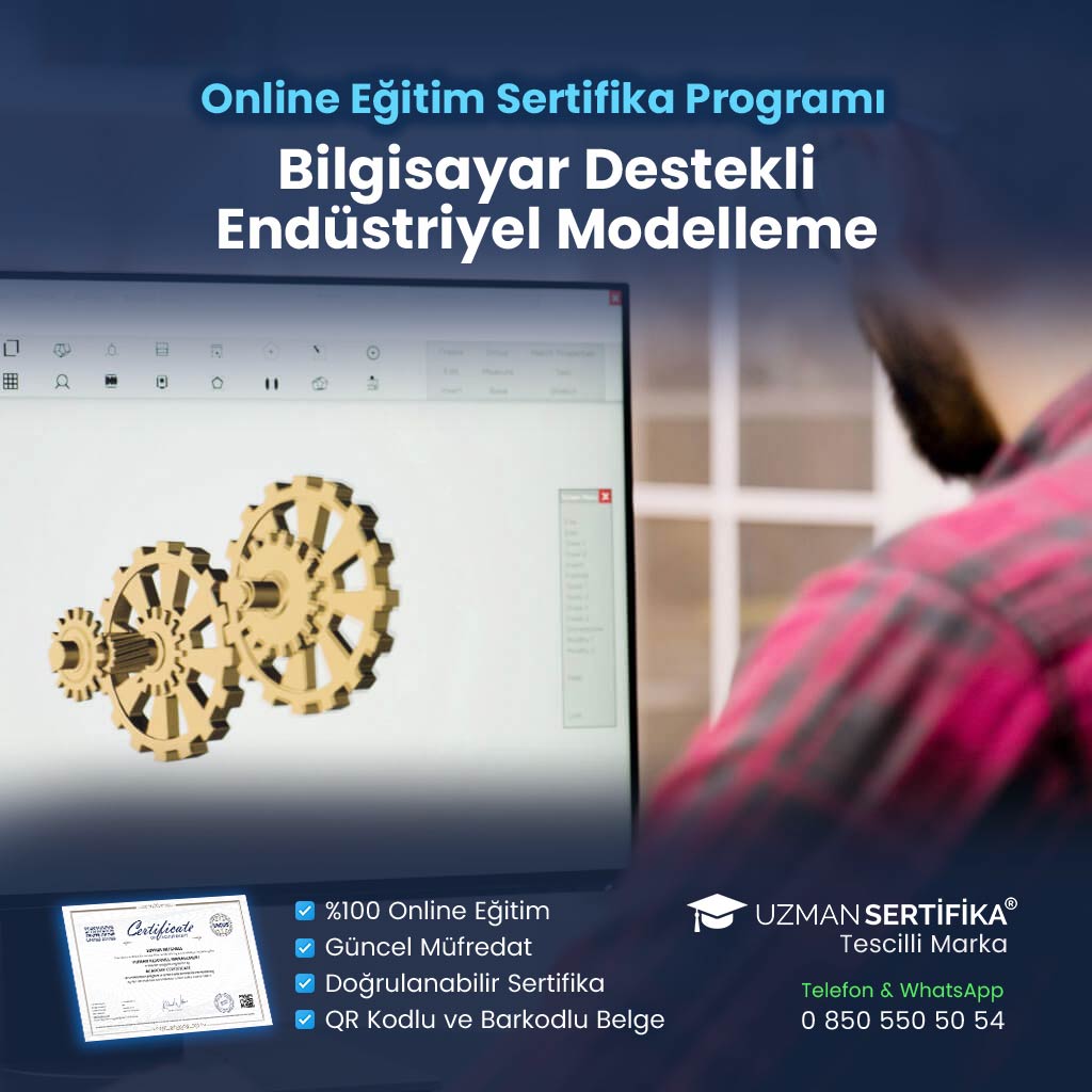 Bilgisayar Destekli Endüstriyel Modelleme Eğitimi Sertifika Programı