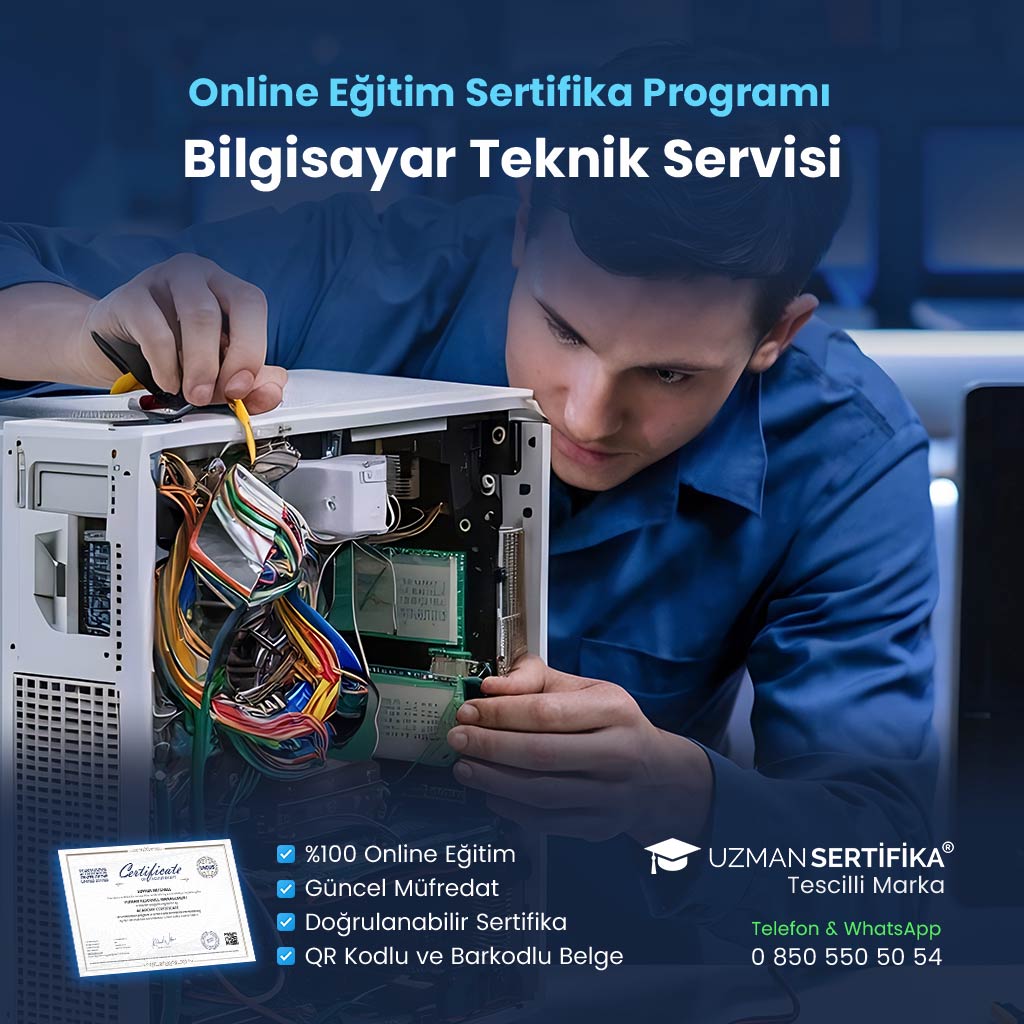 Bilgisayar Teknik Servisi Eğitimi Sertifika Programı