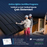 Tehlikeli ve Çok Tehlikeli İşlerde Çatı Sistemleri Eğitimi Sertifika Programı