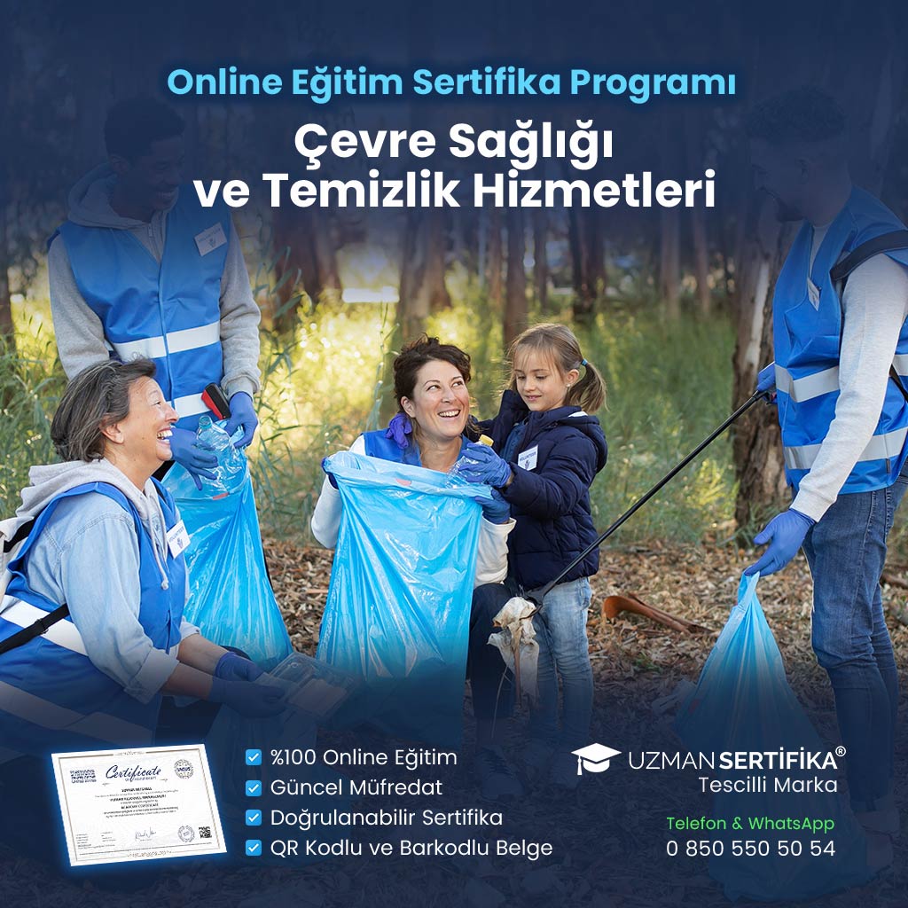 Çevre Sağlığı ve Temizlik Hizmetleri Eğitimi Sertifika Programı