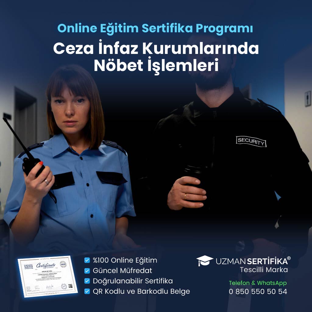 Ceza İnfaz Kurumlarında Nöbet İşlemleri Eğitimi Sertifika Programı