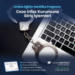 Ceza İnfaz Kurumuna Giriş İşlemleri Eğitimi Sertifika Programı