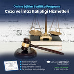 Ceza ve İnfaz Katipliği Hizmetleri Eğitimi Sertifika Programı