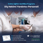 Diş Hekimi Yardımcı Personeli Eğitimi Sertifika Programı