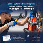 Doğalgaz İç Tesisatçısı Eğitimi Sertifika Programı (MYK Belge Sınavı Hazırlık)