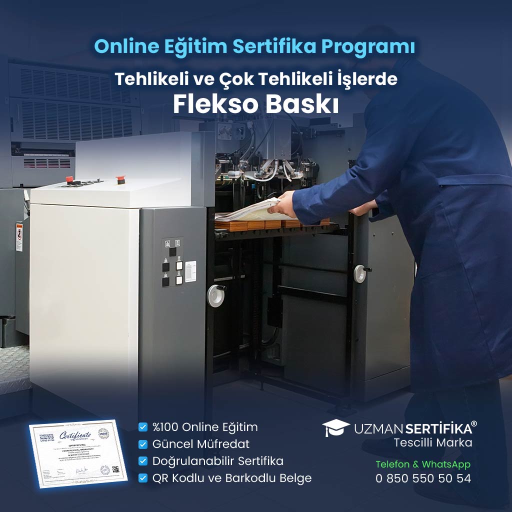 Tehlikeli ve Çok Tehlikeli İşlerde Flekso Baskı Eğitimi Sertifika Programı