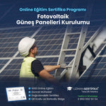 Fotovoltaik Güneş Panelleri Kurulumu Eğitimi Sertifika Programı