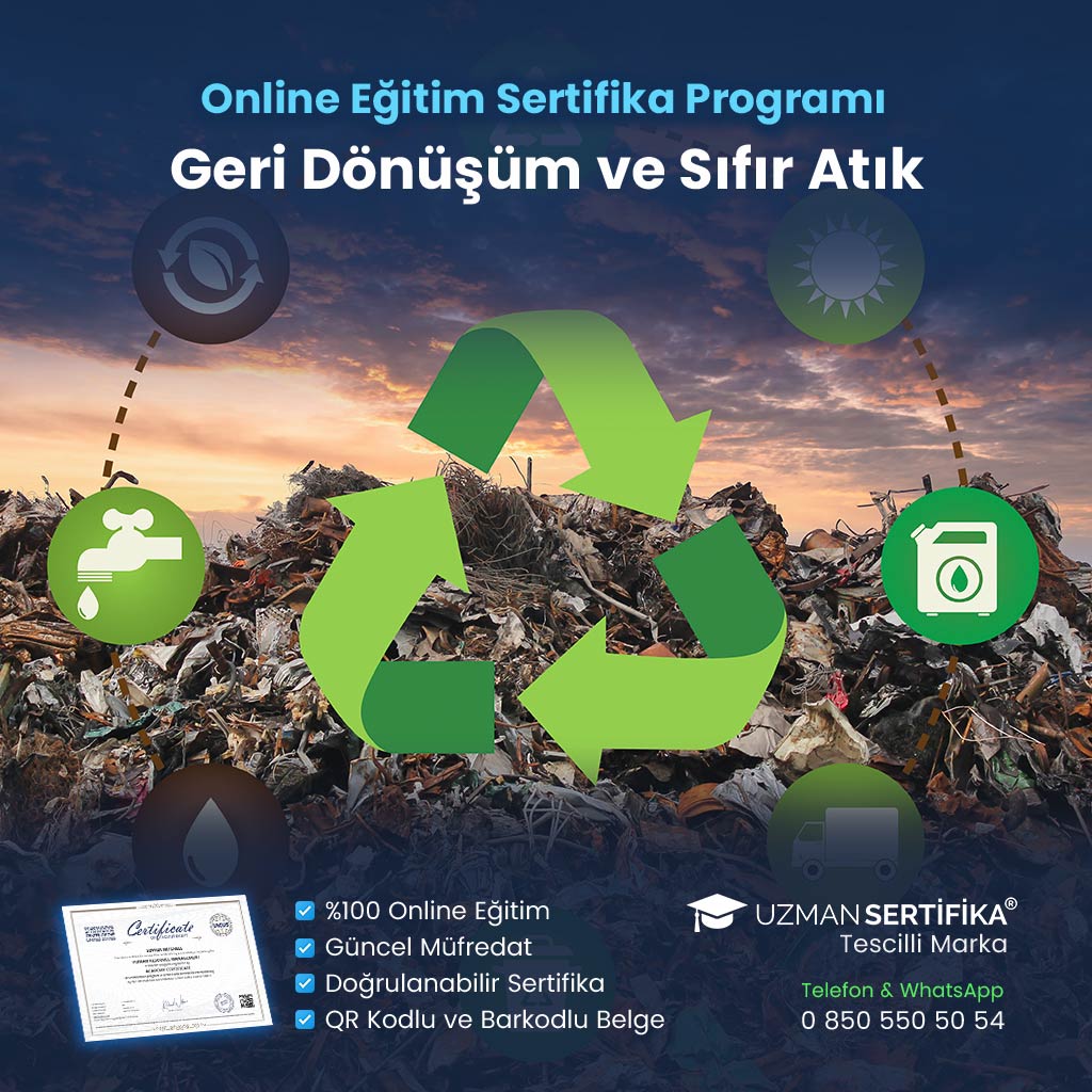 Geri Dönüşüm ve Sıfır Atık Eğitimi Sertifika Programı