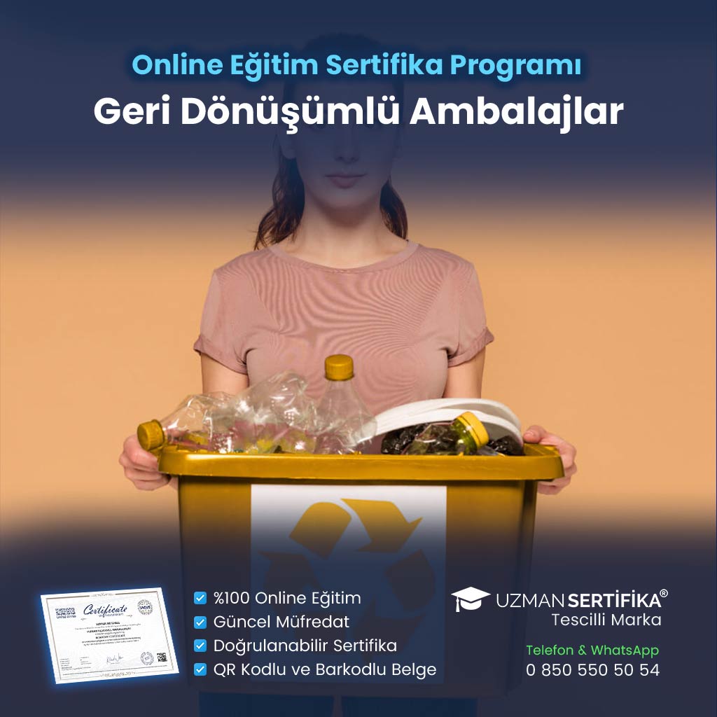Geri Dönüşümlü Ambalajlar Eğitimi Sertifika Programı