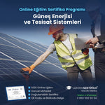 Güneş Enerjisi ve Tesisat Sistemleri Eğitimi Sertifika Programı