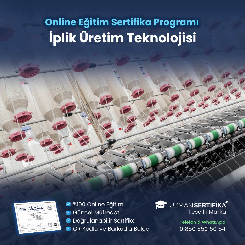 İplik Üretim Teknolojisi Eğitimi Sertifika Programı