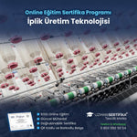 İplik Üretim Teknolojisi Eğitimi Sertifika Programı