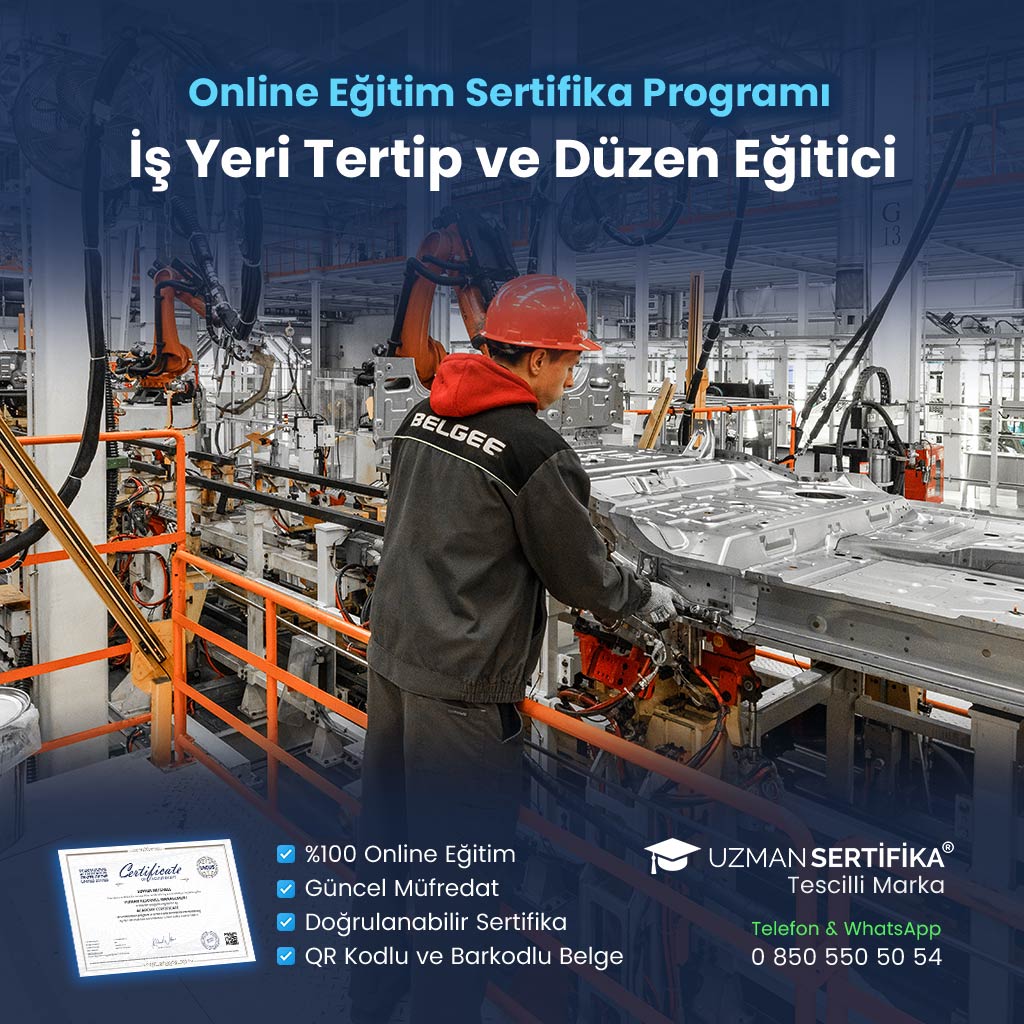 İş Yeri Tertip ve Düzen Eğitici Eğitimi Sertifika Programı