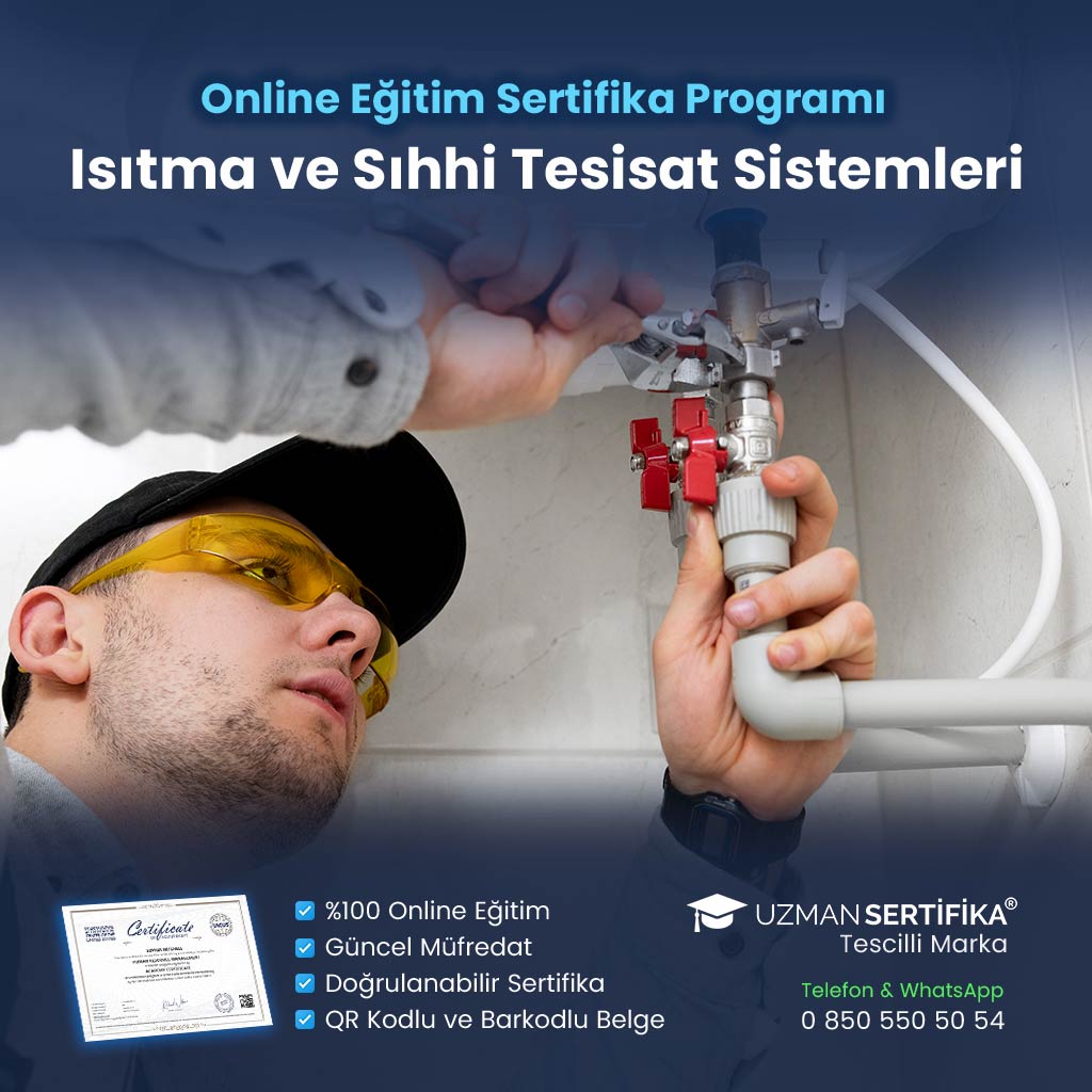 Isıtma ve Sıhhi Tesisat Sistemleri Eğitimi Sertifika Programı