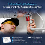 Isıtma ve Sıhhi Tesisat Sistemleri Eğitimi Sertifika Programı