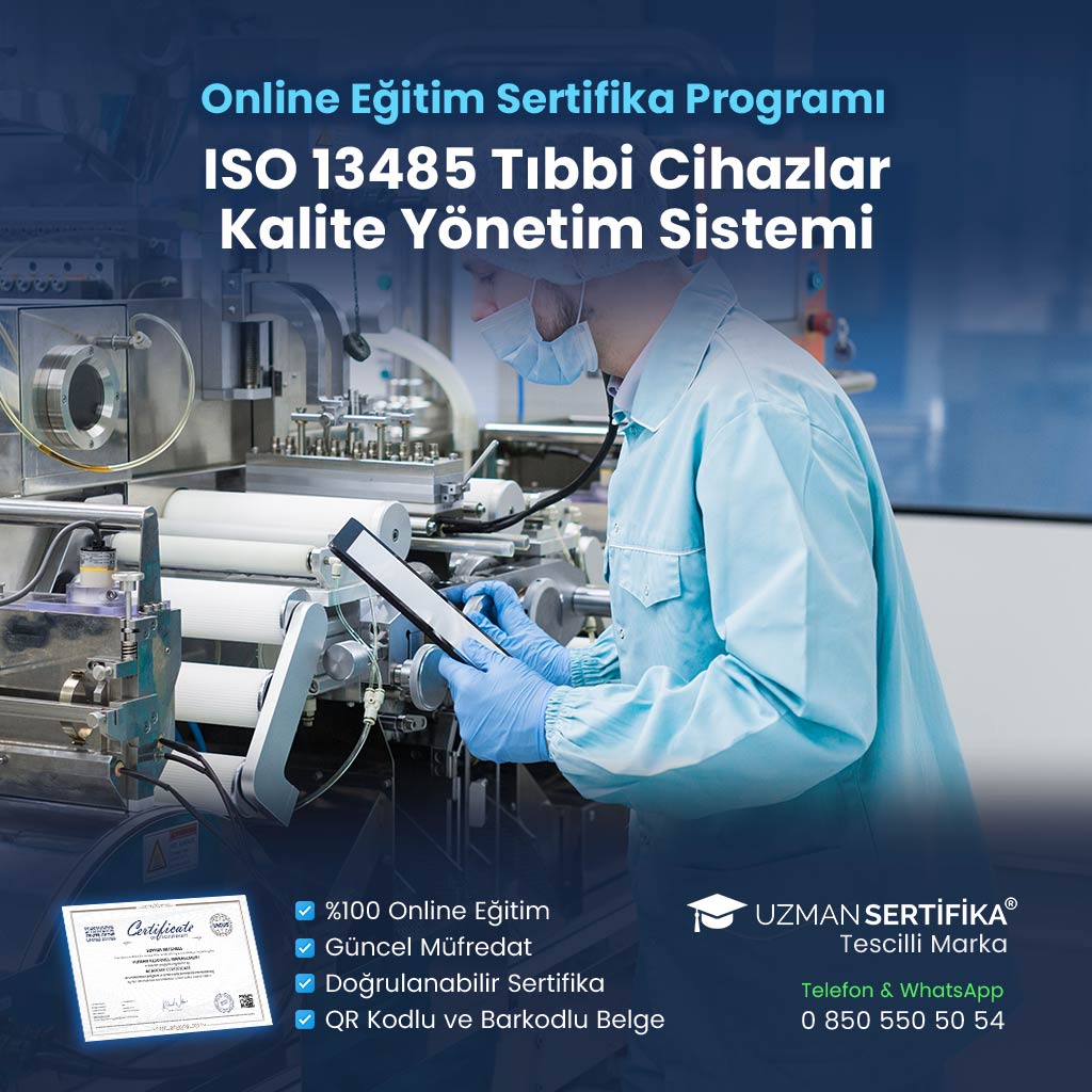 ISO 13485 Tıbbi Cihazlar Kalite Yönetim Sistemi Eğitimi Sertifika Programı