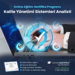 Kalite Yönetimi Sistemleri Analisti Eğitimi Sertifika Programı