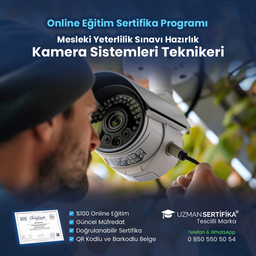 Kamera Sistemleri Teknikeri Eğitimi Sertifika Programı (MYK Belge Sınavı Hazırlık)