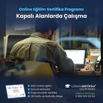 Kapalı Alanlarda Çalışma Eğitimi Sertifika Programı