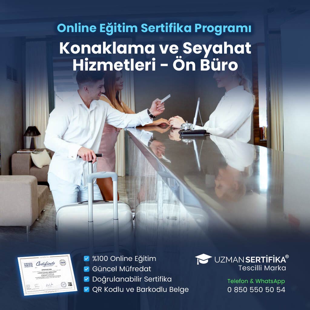 Konaklama ve Seyahat Hizmetleri Ön Büro Eğitimi Sertifika Programı