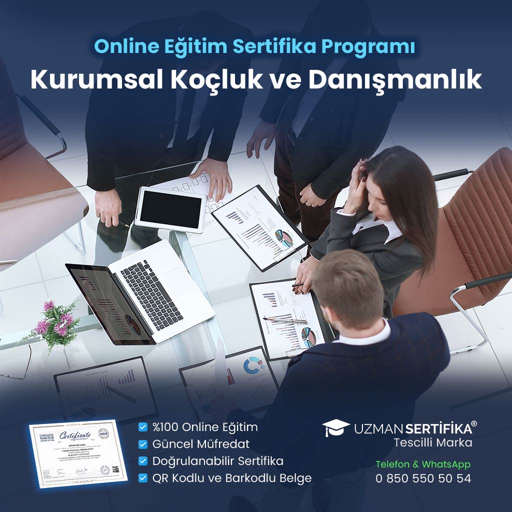 Kurumsal Koçluk ve Danışmanlık Eğitimi Sertifika Programı