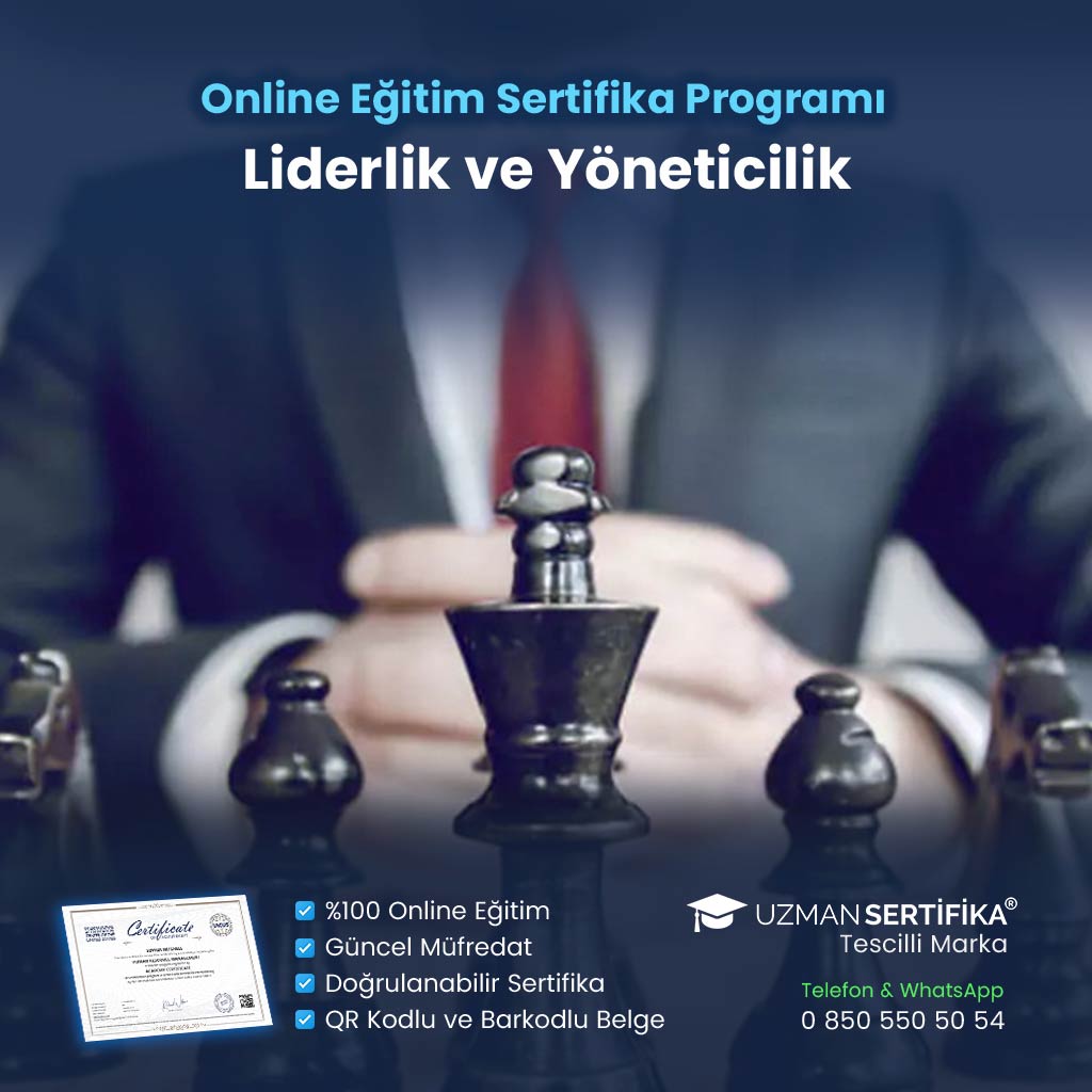 Liderlik ve Yöneticilik Eğitimi Sertifika Programı