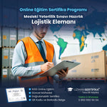 Lojistik Elemanı Eğitimi Sertifika Programı (MYK Belge Sınavı Hazırlık)