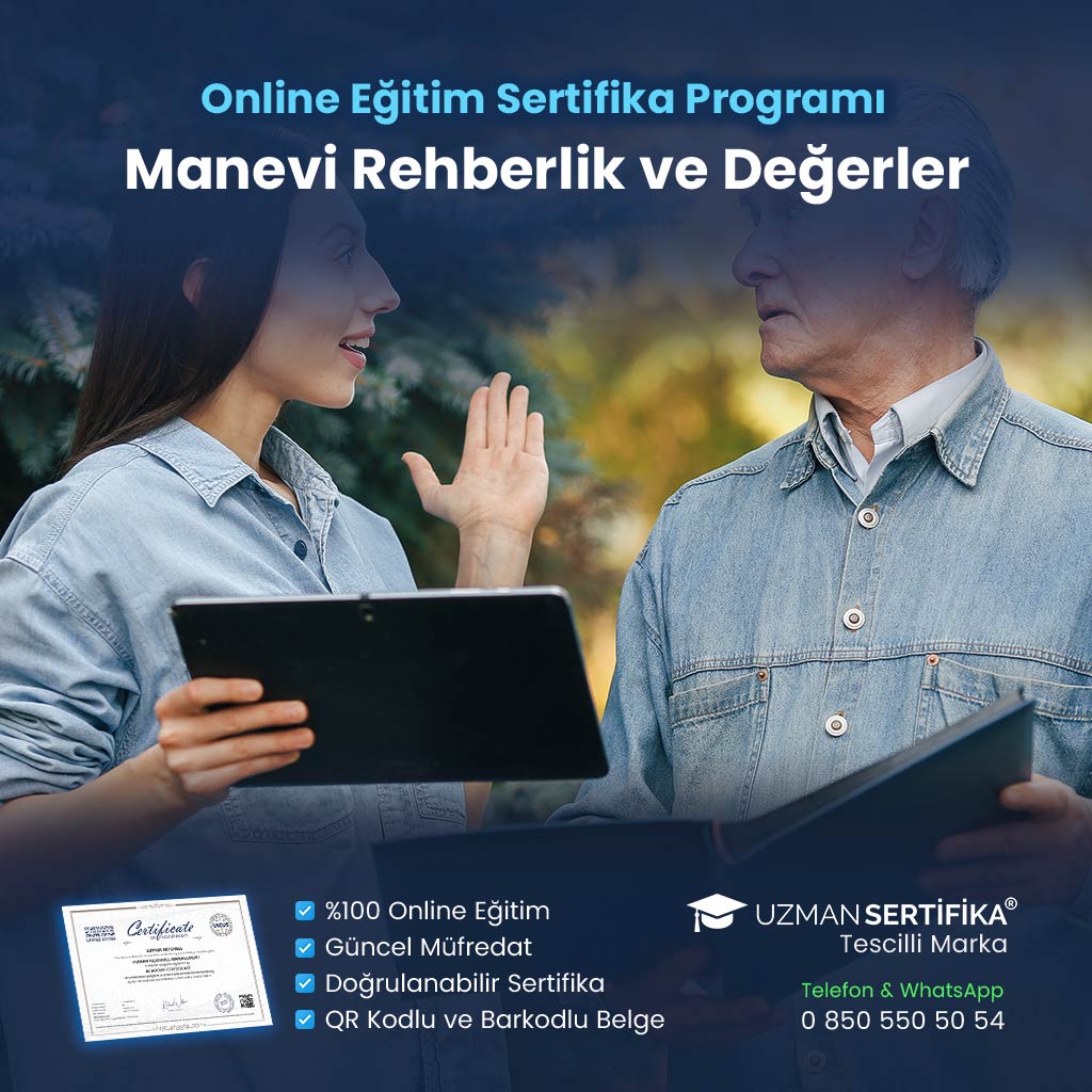 Manevi Rehberlik ve Değerler Eğitimi Sertifika Programı