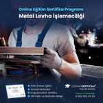 Metal Levha İşlemeciliği Eğitimi Sertifika Programı