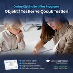 Objektif Testler ve Çocuk Testleri Eğitimi Sertifika Programı