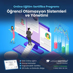 Öğrenci Otomasyon Sistemleri ve Yönetimi Eğitimi Sertifika Programı