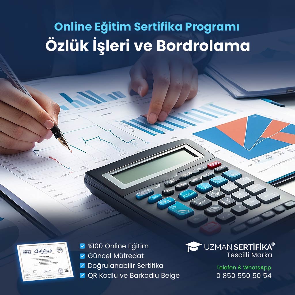 Özlük İşleri ve Bordrolama Eğitimi Sertifika Programı