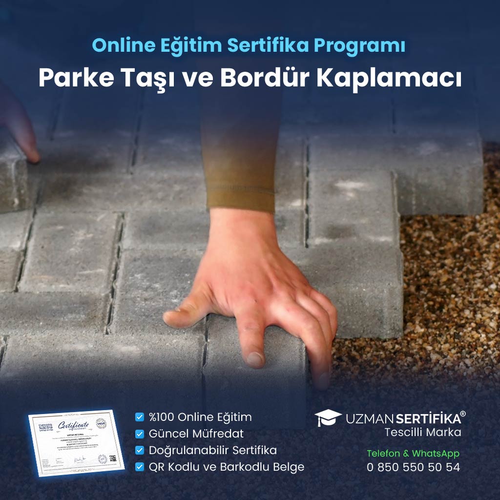 Parke Taşı ve Bordür Kaplamacı Eğitimi Sertifika Programı