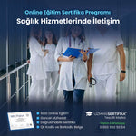 Sağlık Hizmetlerinde İletişim Eğitimi Sertifika Programı