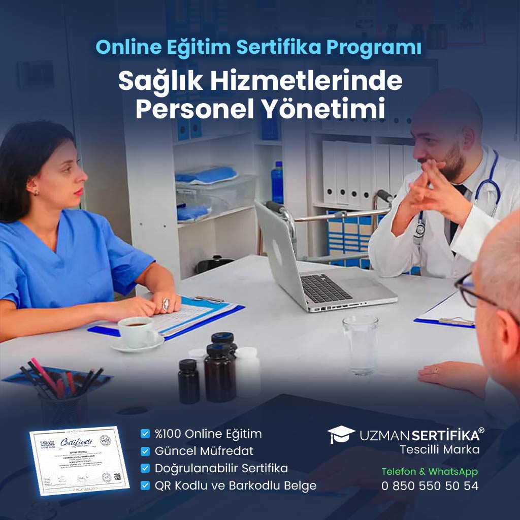 Sağlık Hizmetlerinde Personel Yönetimi Eğitimi Sertifika Programı