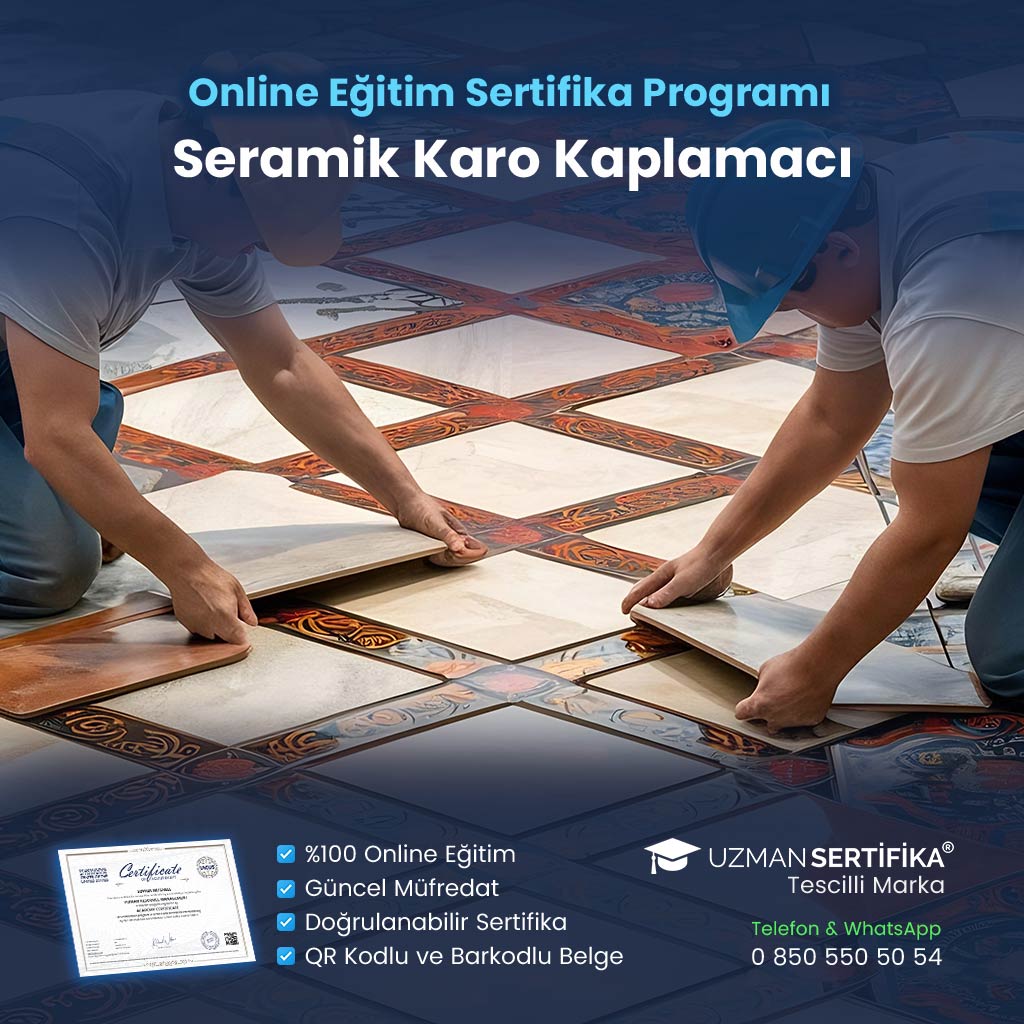Seramik Karo Kaplamacı Eğitimi Sertifika Programı