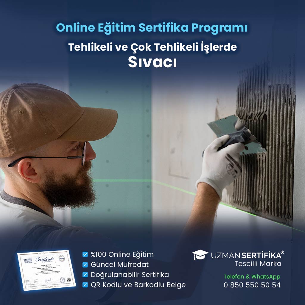 Tehlikeli ve Çok Tehlikeli İşlerde Sıvacı Eğitimi Sertifika Programı