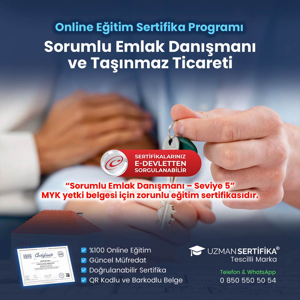 Sorumlu Emlak Danışmanı ve Taşınmaz Ticareti Eğitimi Sertifika Programı (Taşınmaz Ticareti Yetki Belgesi için Zorunlu Eğitim Belgesi)
