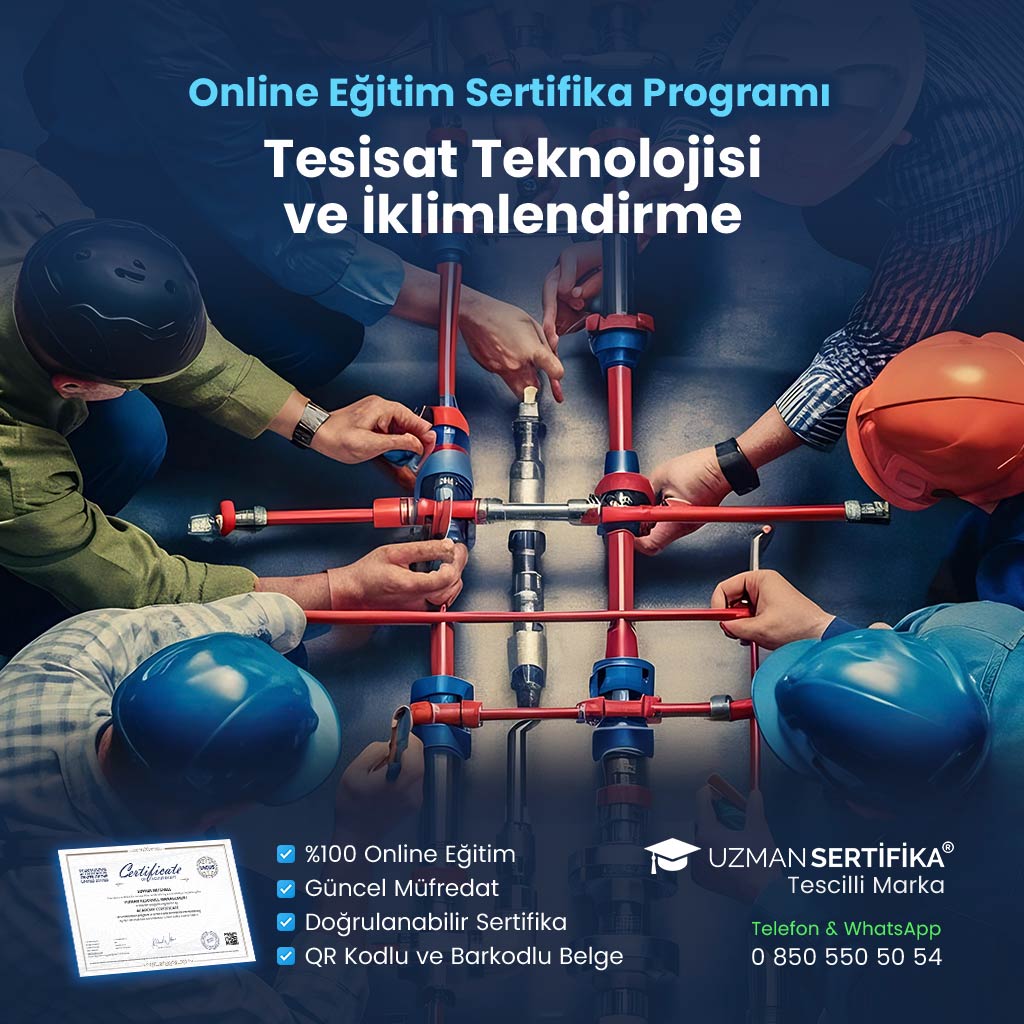 Tesisat Teknolojisi ve İklimlendirme Eğitimi Sertifika Programı