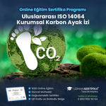 Uluslararası ISO 14064 Kurumsal Karbon Ayak İzi Eğitimi Sertifika Programı