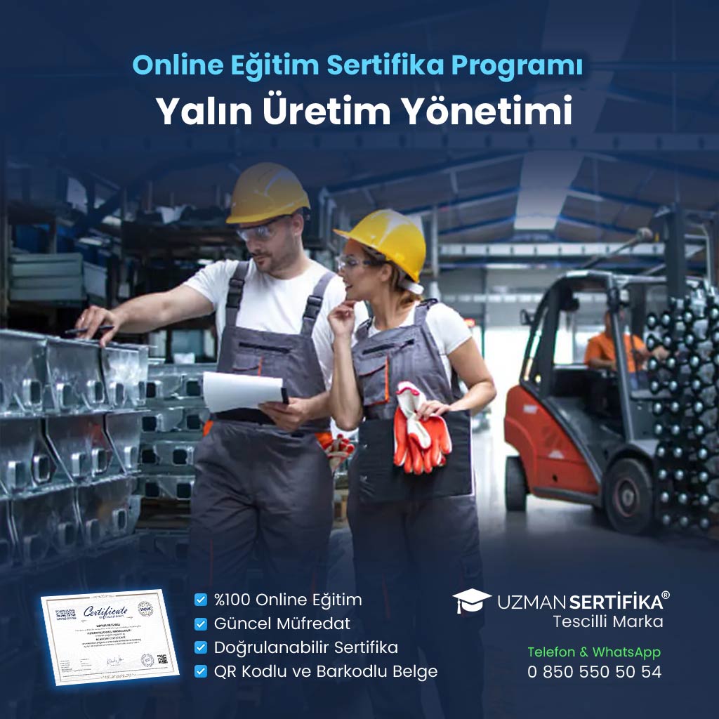 Yalın Üretim Yönetimi Eğitimi Sertifika Programı